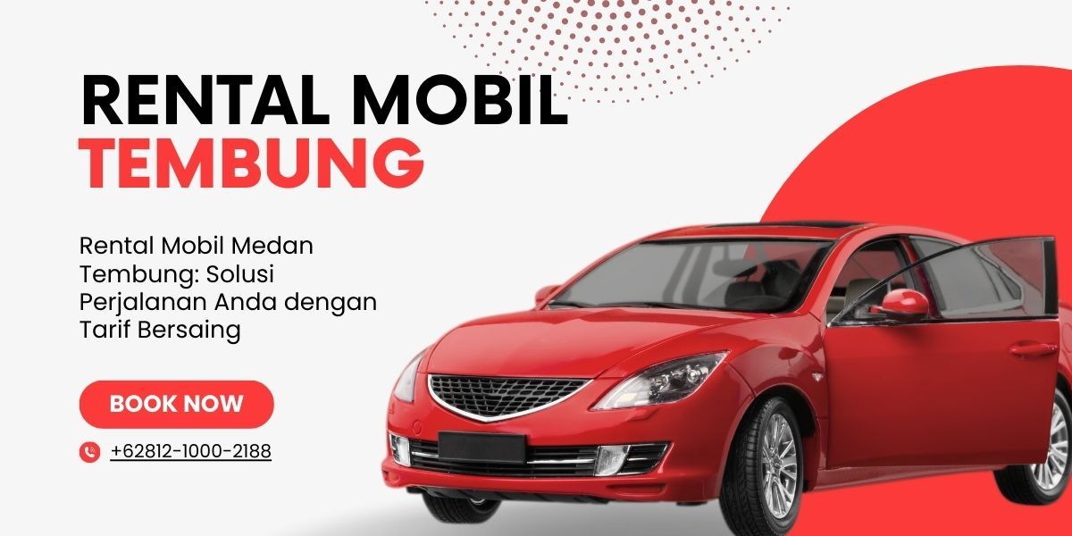 Rental Mobil Medan Tembung