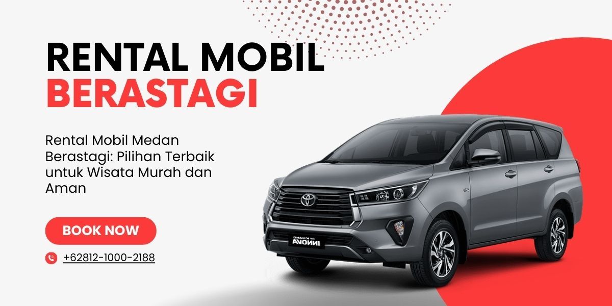 Rental Mobil Medan Berastagi